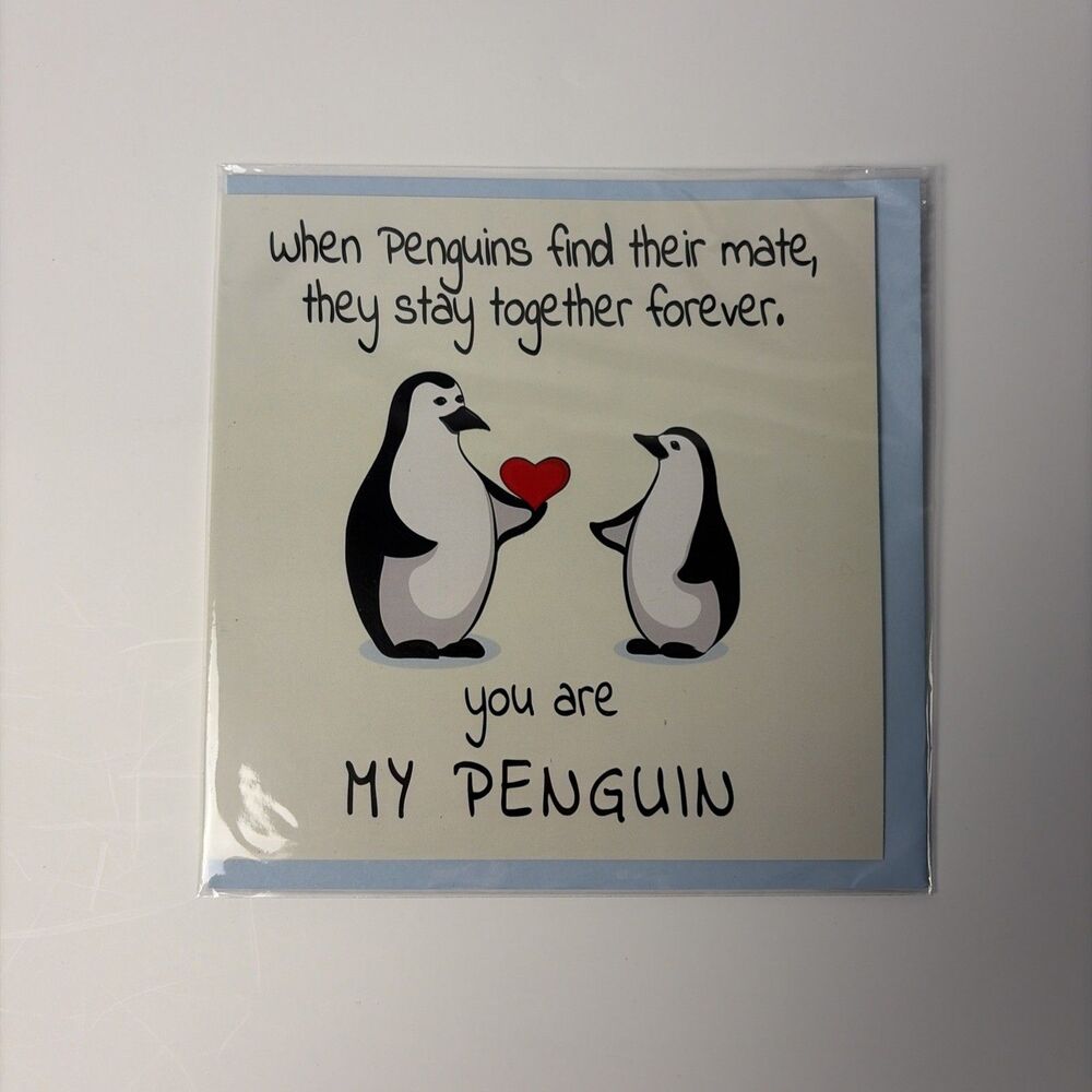 Romantic Anniversary Card - "You Are My Penguin" for Loved Ones - 5.7" X 5.7
